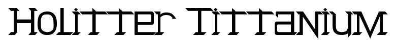 Holitter Tittanium font